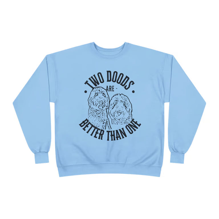 Two Doods Are Better Than One Sweatshirt | Goldendoodle Mom Crewneck | Doodle Lover Gift | blk print