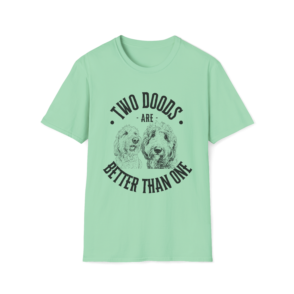 Two Doods Are Better Than One Shirt, Funny Two Dog Mom Tee, Goldendoodle Gift | Multi Dog Household Shirt