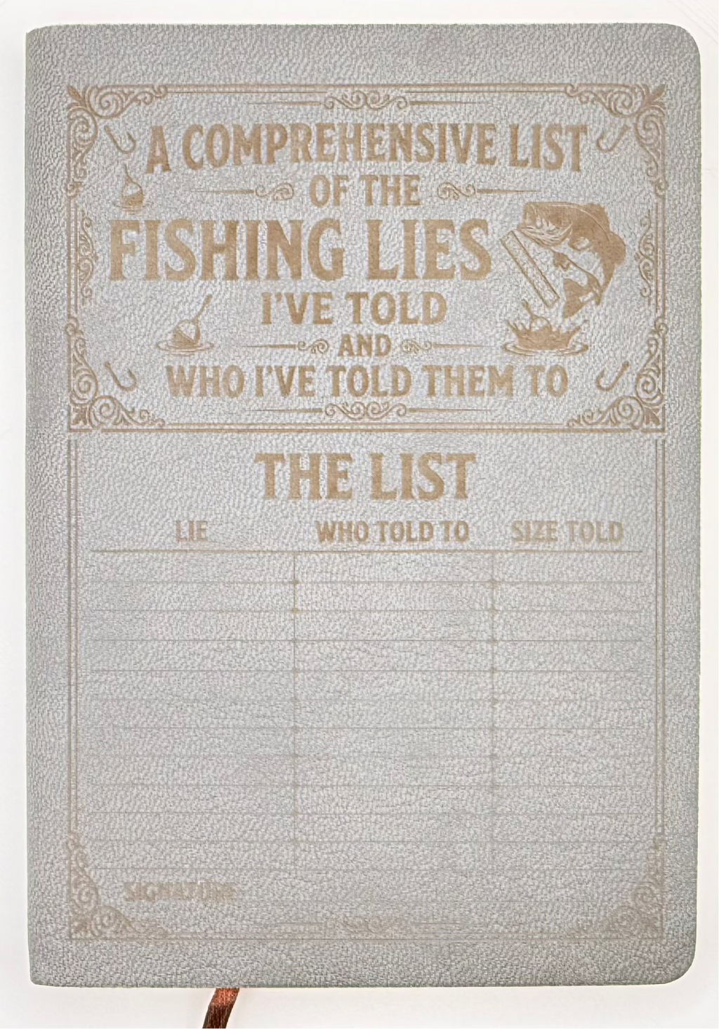 A light gray hardcover notebook with a humorous embossed cover design about a comprehensive list of fishing lies, shown against a plain white background.