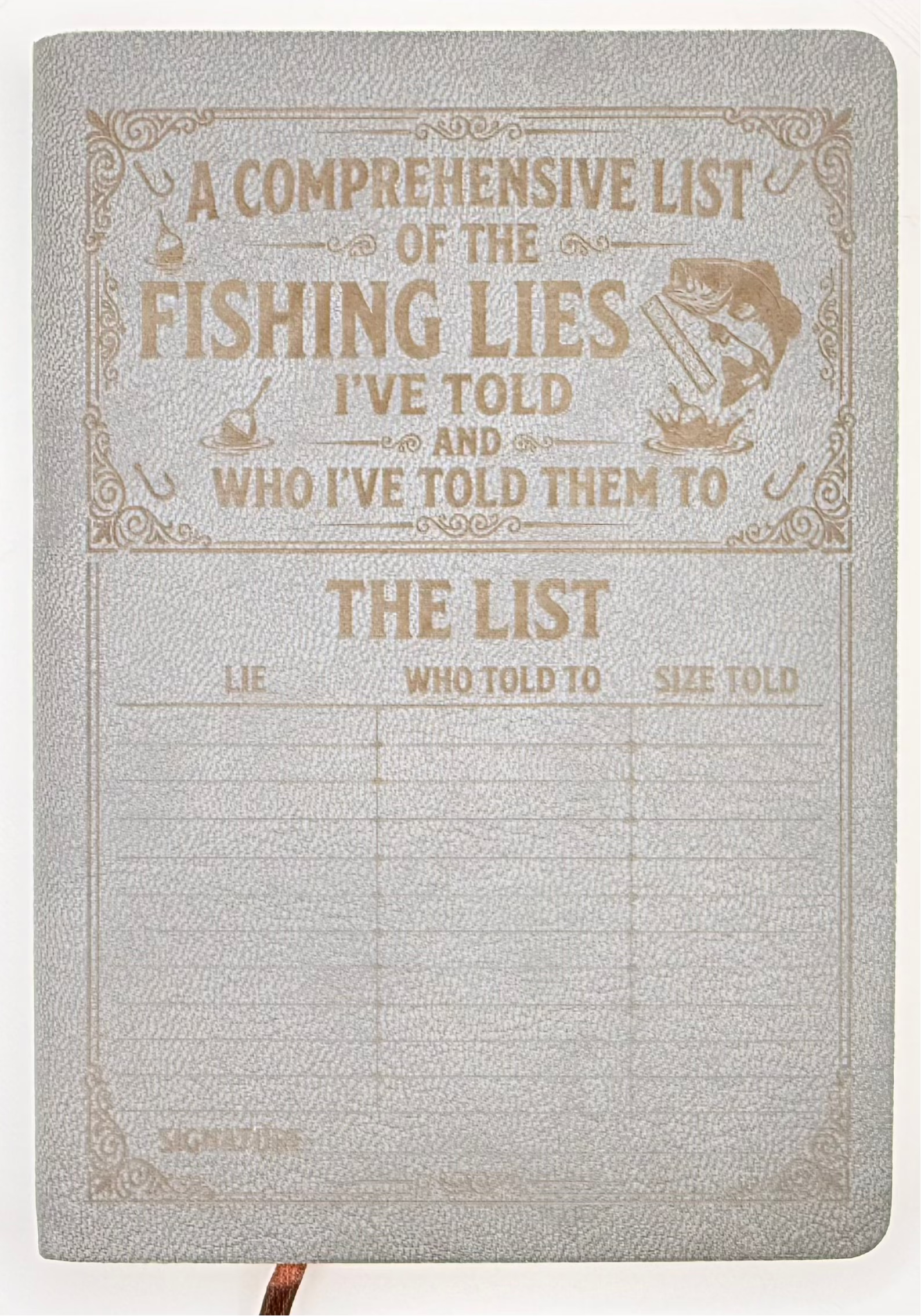 A light gray hardcover notebook with a humorous embossed cover design about a comprehensive list of fishing lies, shown against a plain white background.