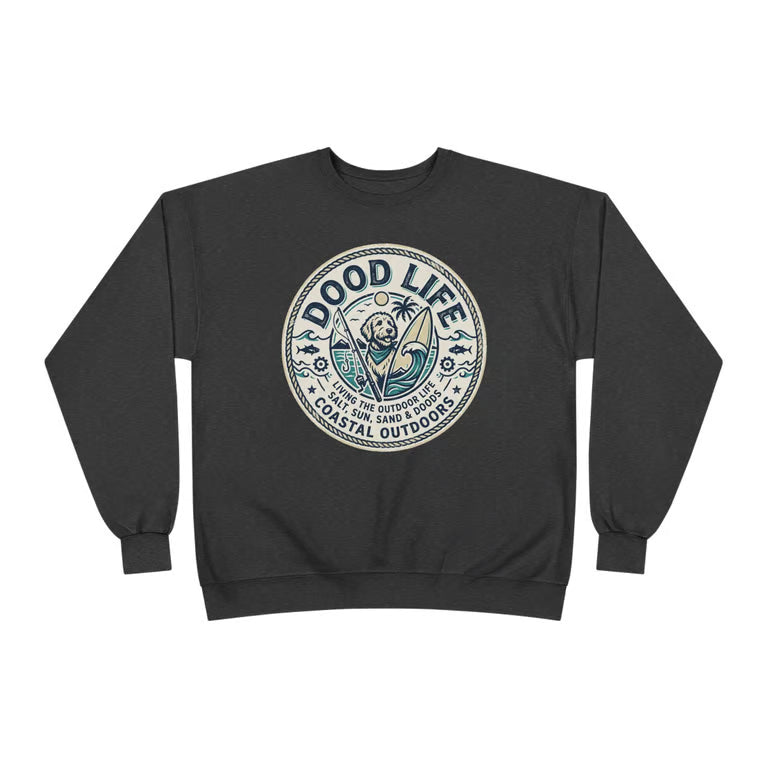 Dood Life Coastal Sweatshirt |Beach Dog Lover Crewneck | Dood Life Coastal Outdoor Apparel