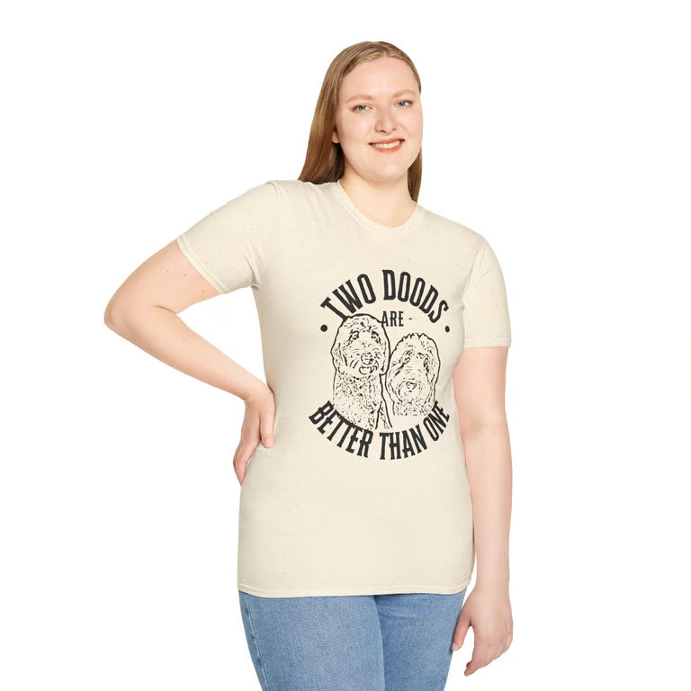Two Doods Are Better Than One Shirt | Funny Two Dog Mom Tee