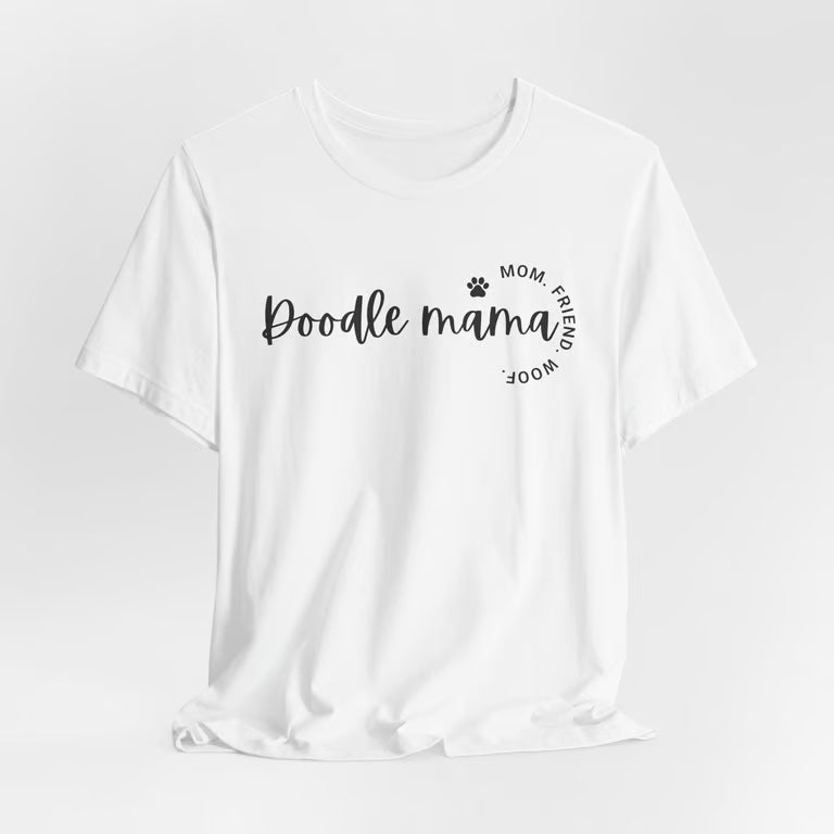 Doodle Mama Shirt | Mom Friend Woof | black text